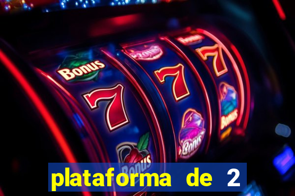 plataforma de 2 reais bet
